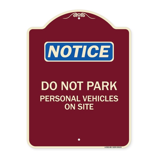 Signmission Do Not Park Personal Vehicles on Site Heavy-Gauge Aluminum Sign, 24" x 18", BU-1824-24143 A-DES-BU-1824-24143 - main